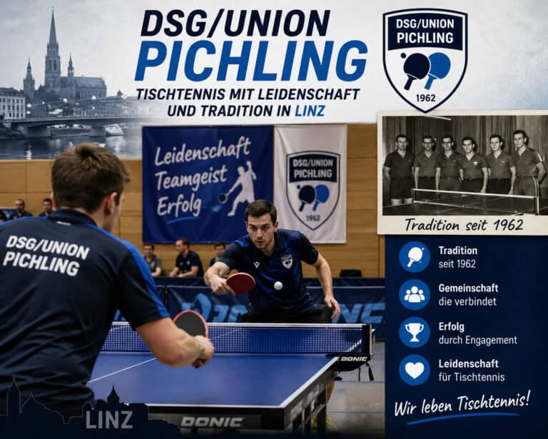 DSG/Union Pichling: Tischtennis mit Leidenschaft und Tradition in Linz