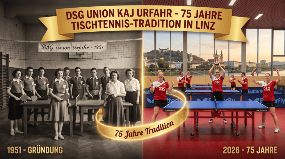 DSG/Union KAJ Urfahr: 75 Jahre Tischtennis-Tradition in Linz